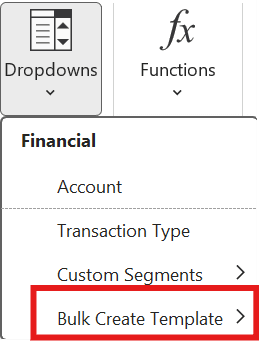 Bulk Create Template entry in the Dropdowns menu